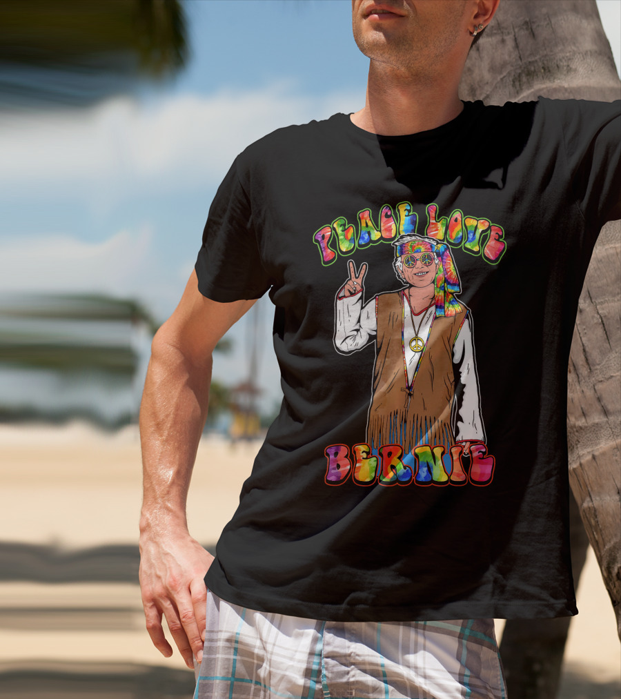 Peace Love Bernie Rainbow Hippie T-Shirt