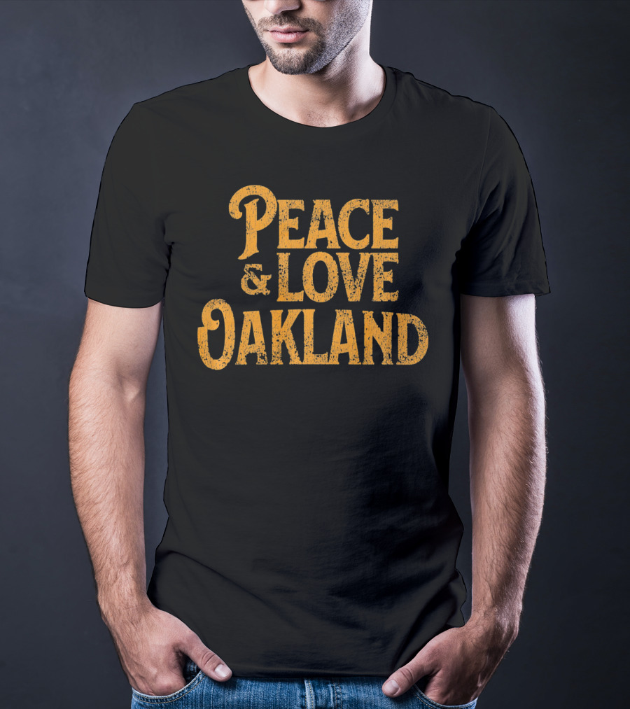 Peace Love Oakland California Vintage T-Shirt