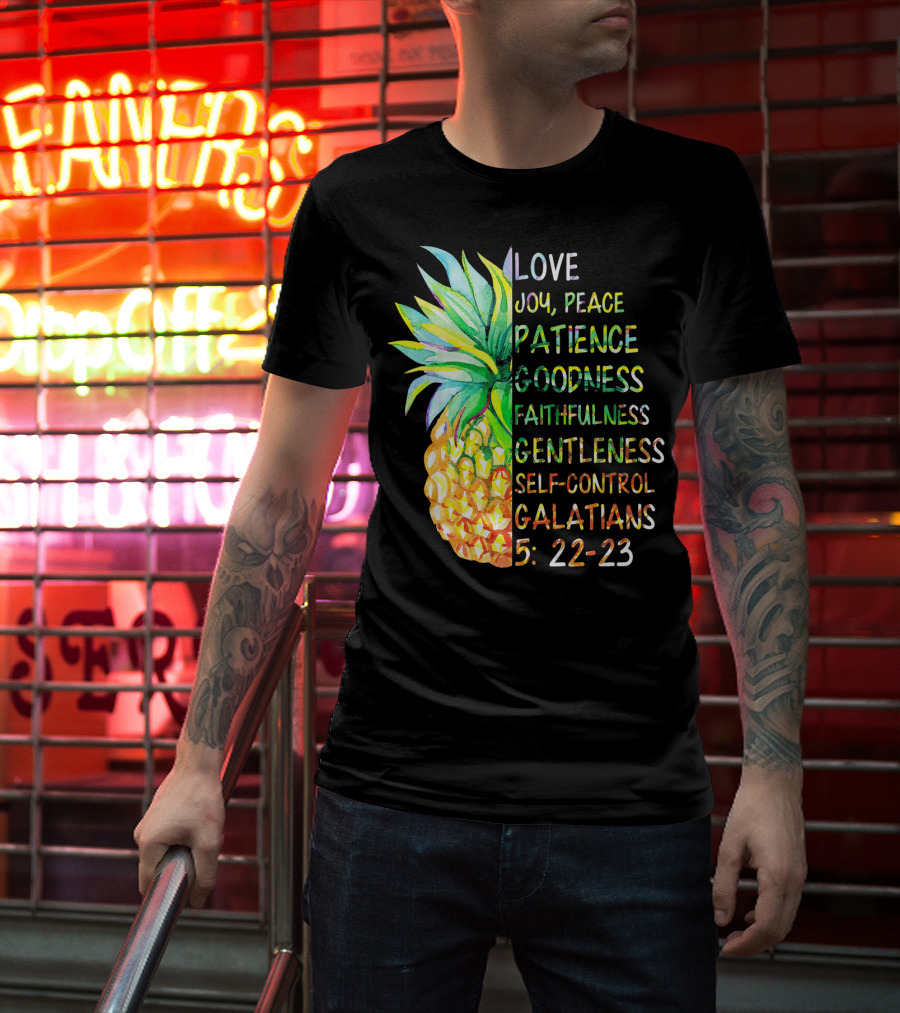 Pineapple Bible Galatians 5:22-23 Love Joy Peace Patience Goodness Faithfulness Gentleness Self-Control T-Shirt