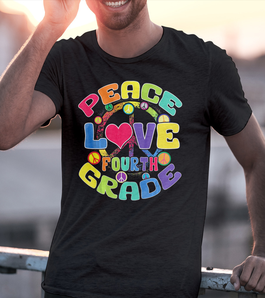 Peace Love Fourth Grade Back To School Groovy Rainbow Peace Signs T-Shirt
