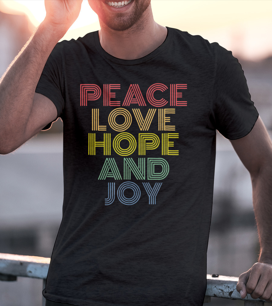 Peace Love Hope And Joy Retro Rainbow Stripes T-Shirt