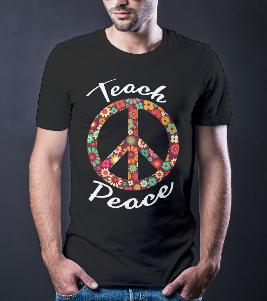 Teach Peace Floral Peace Sign 60s 70s T-Shirt