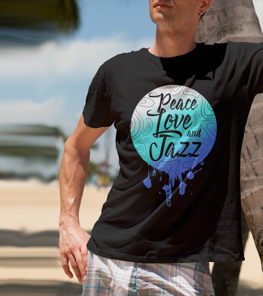 Peace Love And Jazz Cool Fun T-Shirt