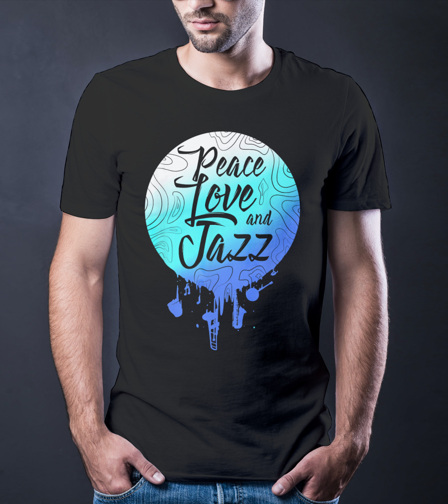 Peace Love And Jazz Cool Fun T-Shirt