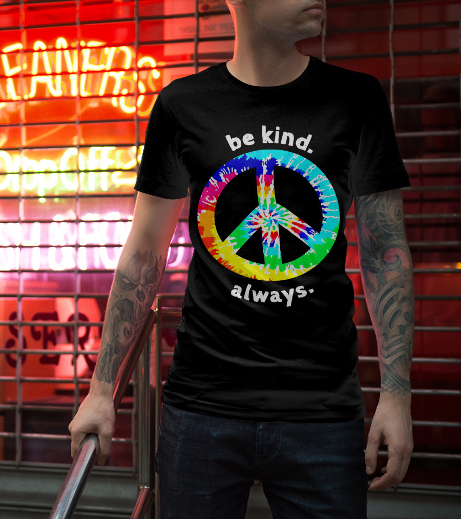 Be Kind Always Tie Dye Peace Sign T-Shirt