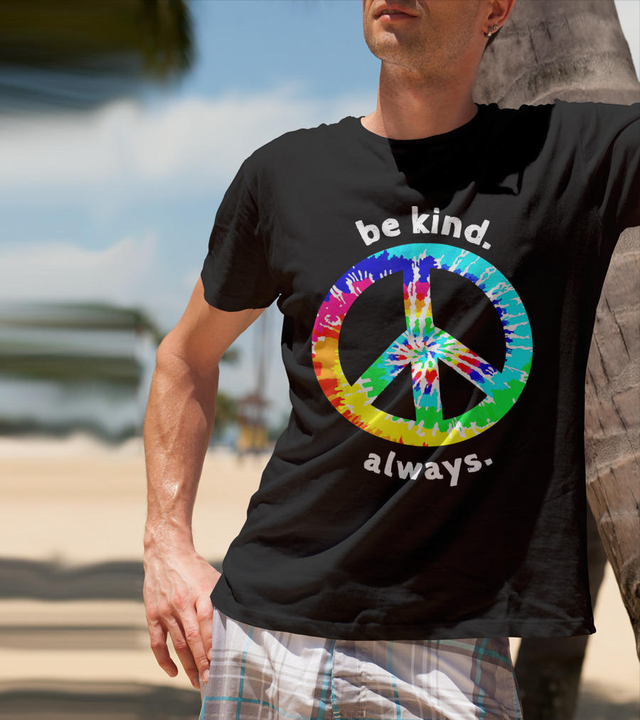 Be Kind Always Tie Dye Peace Sign T-Shirt