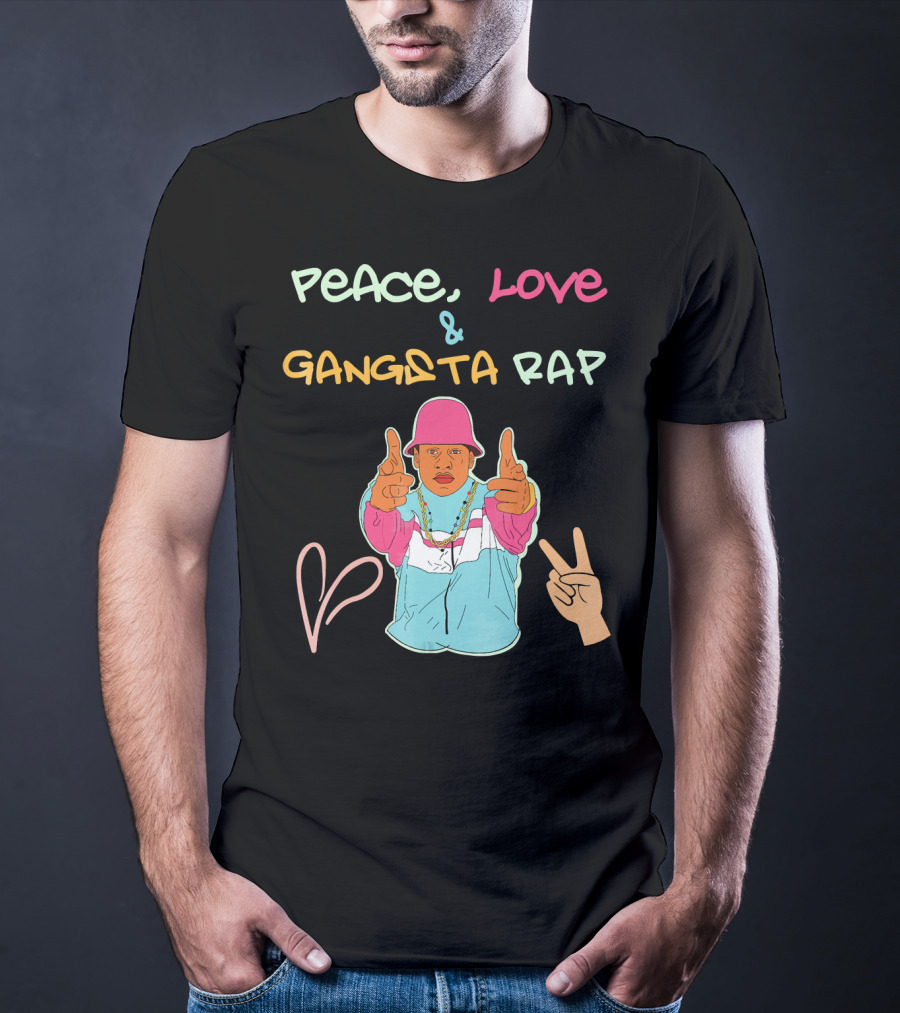 Peace Love And Gangsta Rap Hippy Hiphop Unis T-Shirt