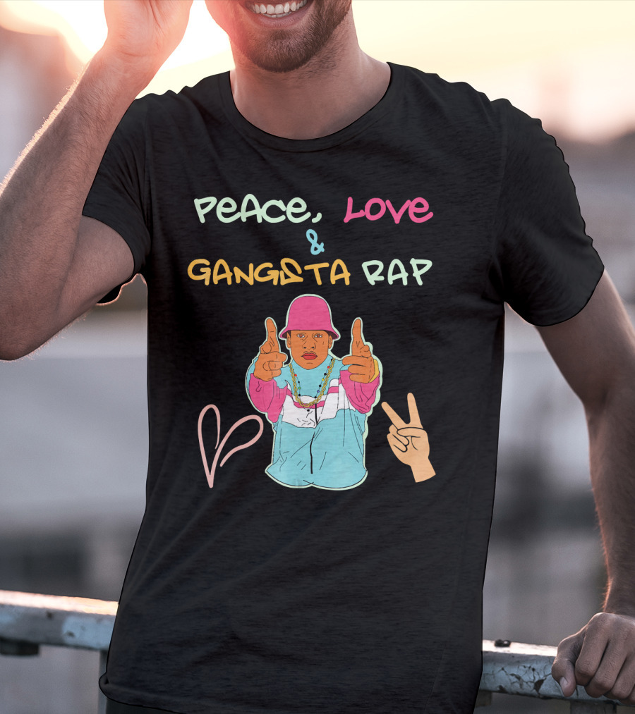 Peace Love And Gangsta Rap Hippy Hiphop Unis T-Shirt