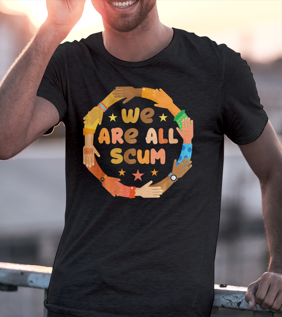 Colorful Unity Circle We Are All Scum Star Arms T-Shirt