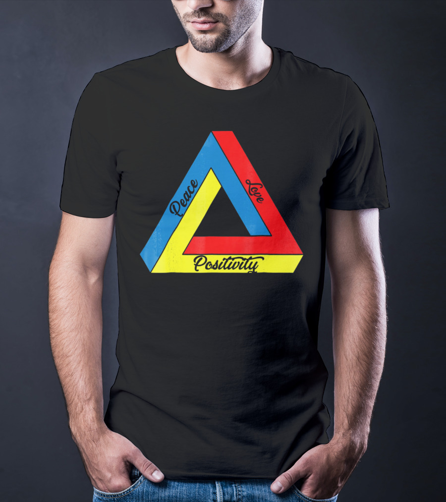 Peace Love Positivity Logic Penrose Triangle T-Shirt