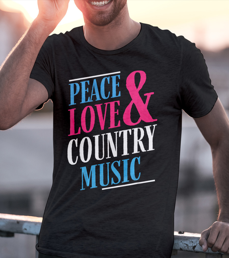 PEACE LOVE And COUNTRY MUSIC GIRL T-Shirt