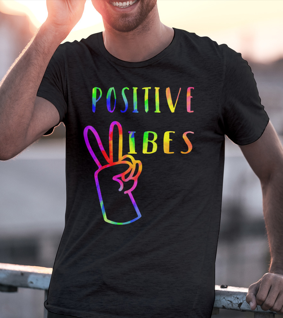 Positive Vibes Tie Dye Peace Sign Hippie 70s Vibe T-Shirt