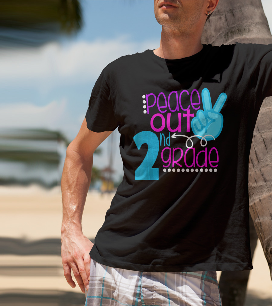 Peace Out 2nd Grade First Day Of School T-Shirt