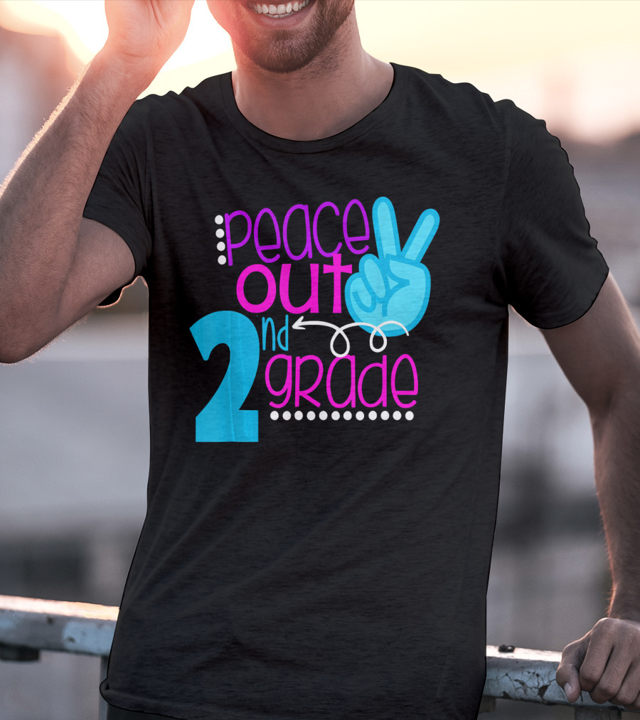 Peace Out 2nd Grade First Day Of School T-Shirt