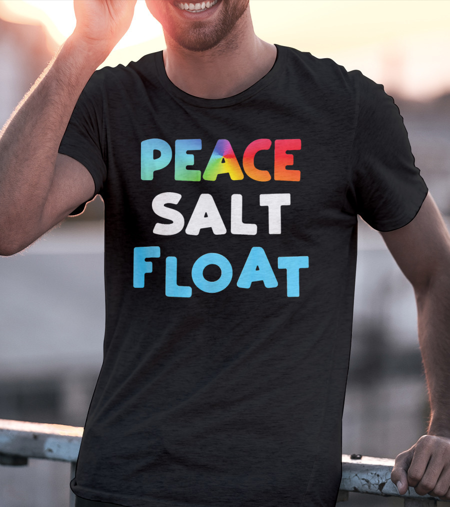 Peace Salt Float Therapy Flotation Tank T-Shirt