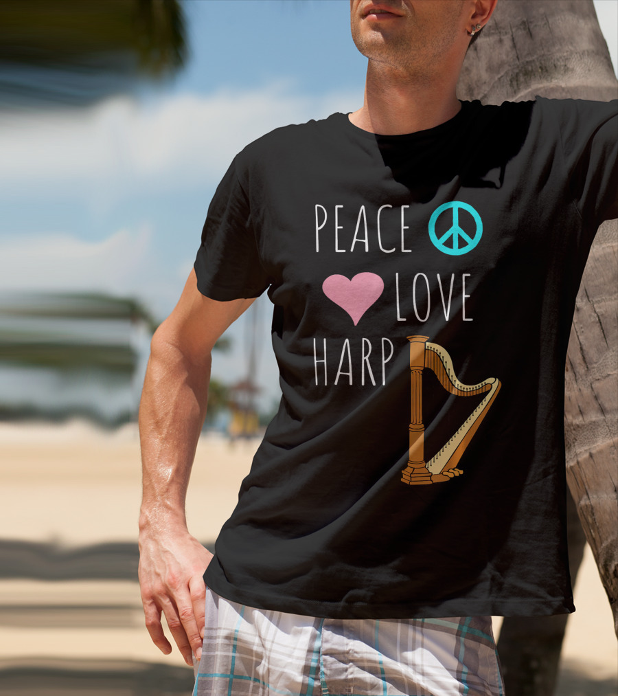 Peace Love Harp Player Musician Harpist T-Shirt