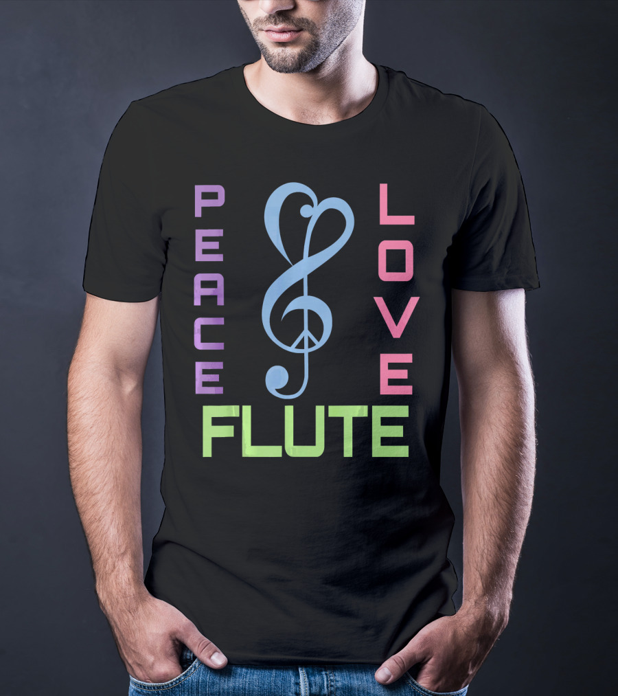 Peace Love Flute Music Clef Harmony T-Shirt