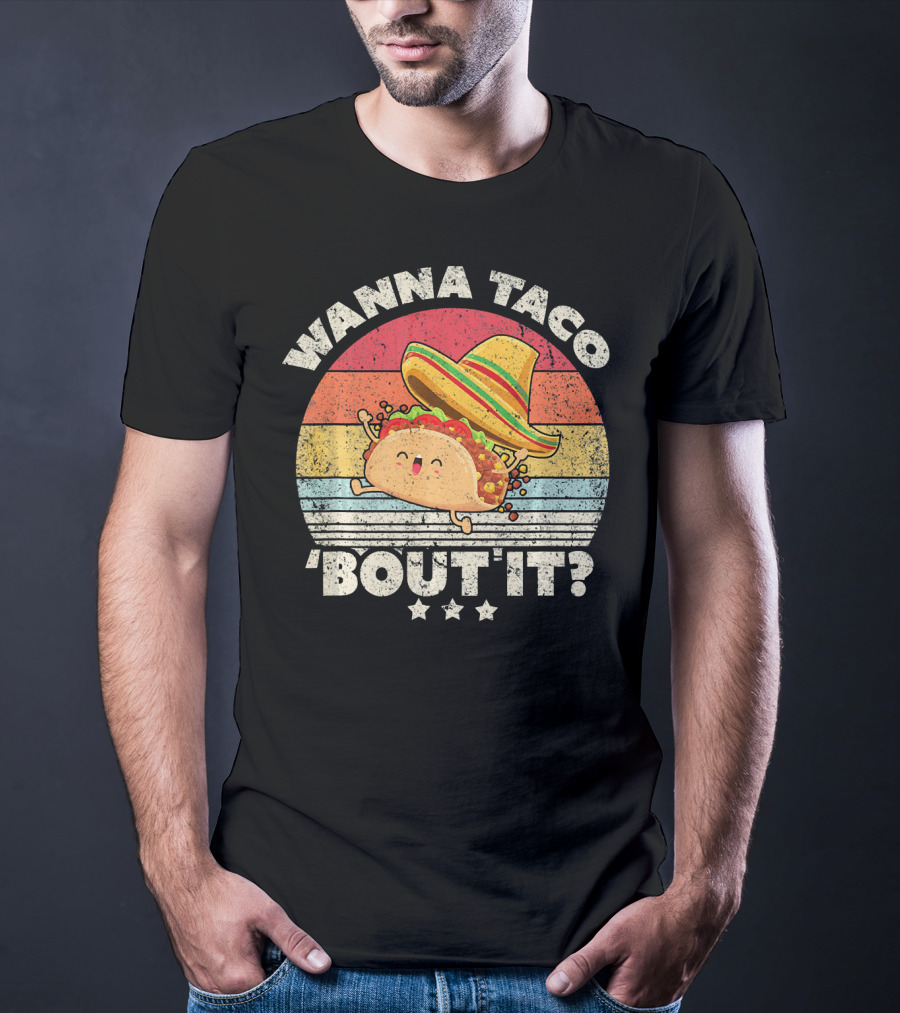 Wanna Taco 'Bout It? Funny Taco T-Shirt