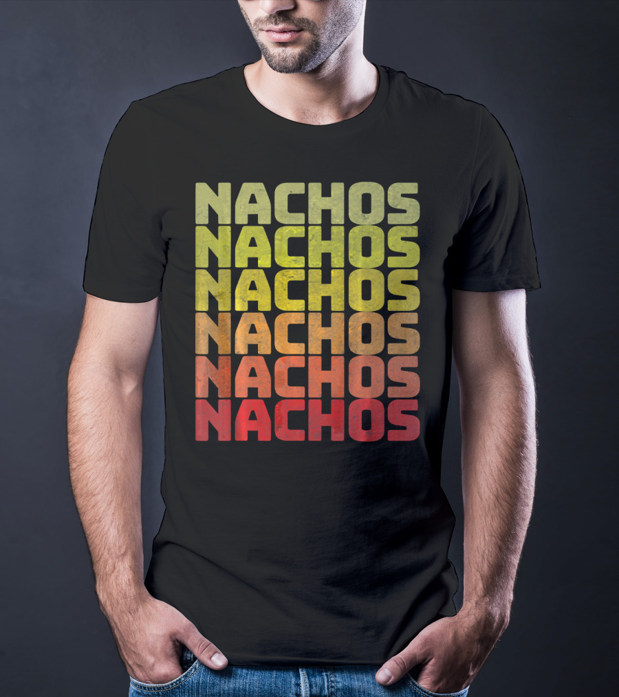 Nachos Retro Funny Tuesday Tacos Repeated Nachos Text T-Shirt