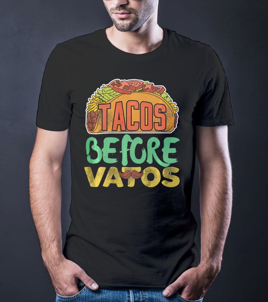 Tacos Before Vatos Funny Taco Tuesday Mustache T-Shirt