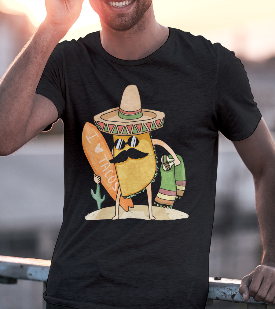 I Love Tacos Funny Mexican Surfing Beach T-Shirt