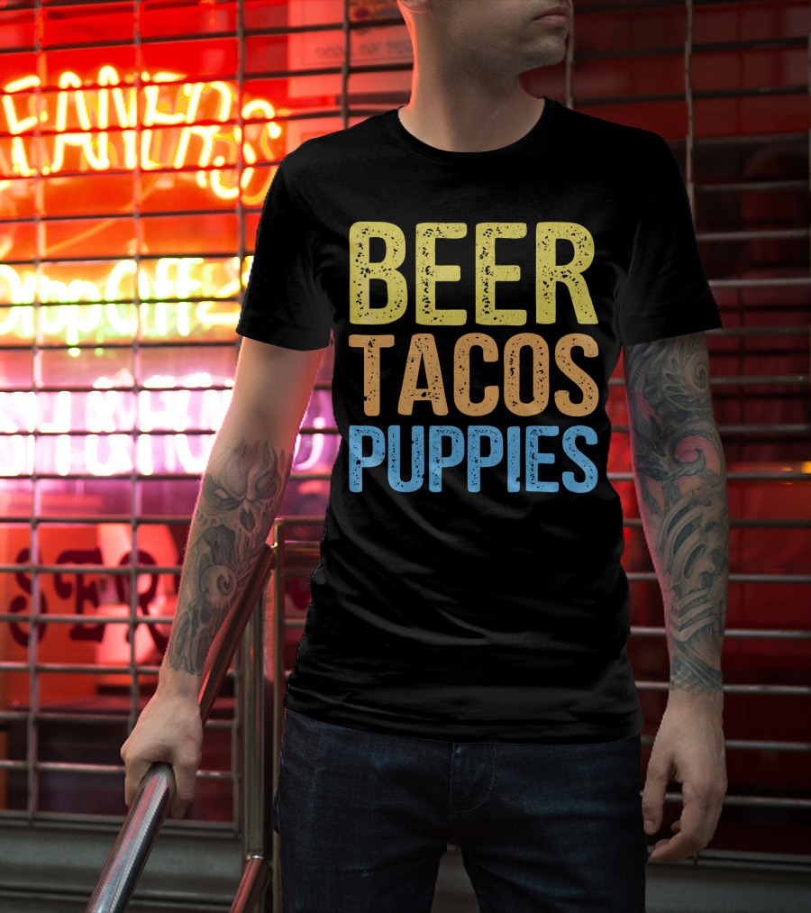 Beer Tacos Puppies Great Pet Lover Trio T-Shirt