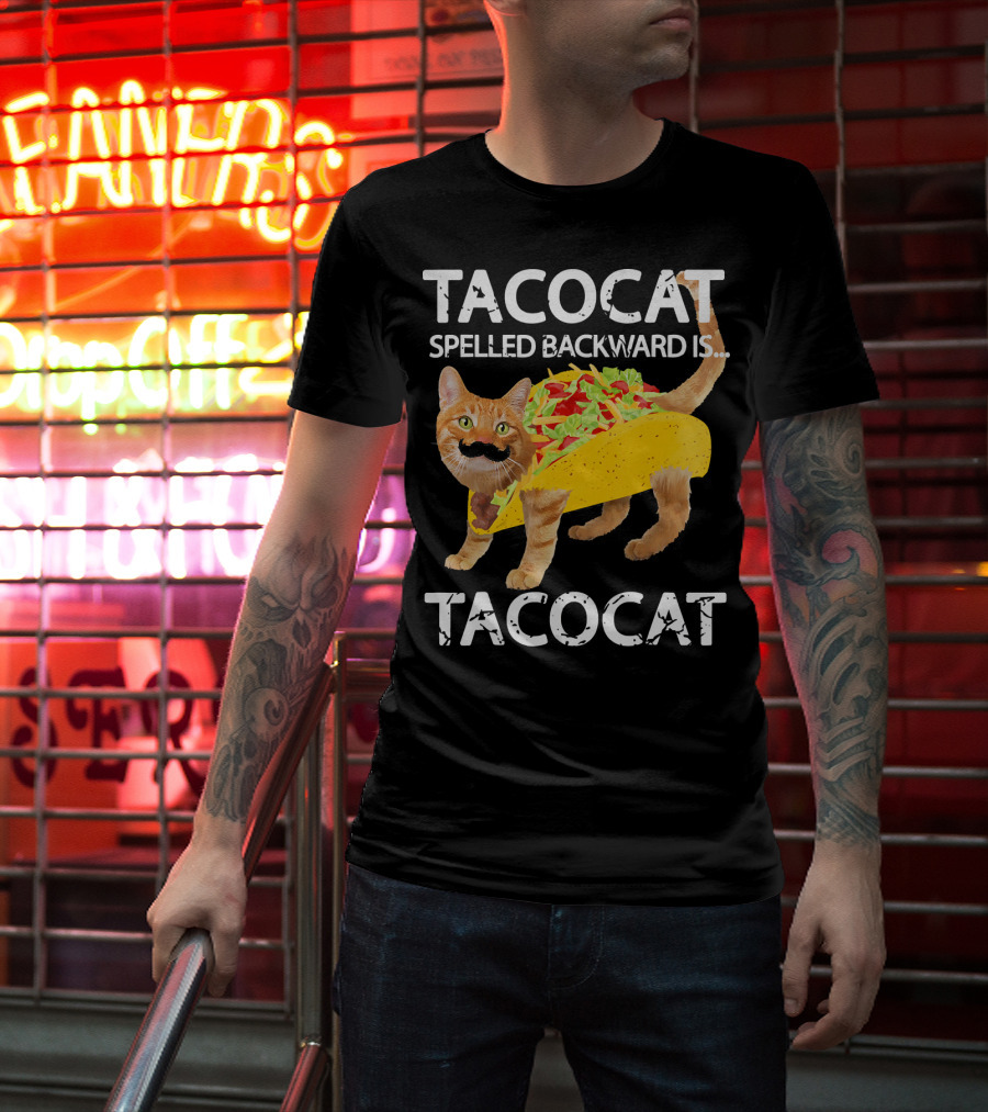 Tacocat Spelled Backward Is Tacocat Funny Cat Taco Lover T-Shirt