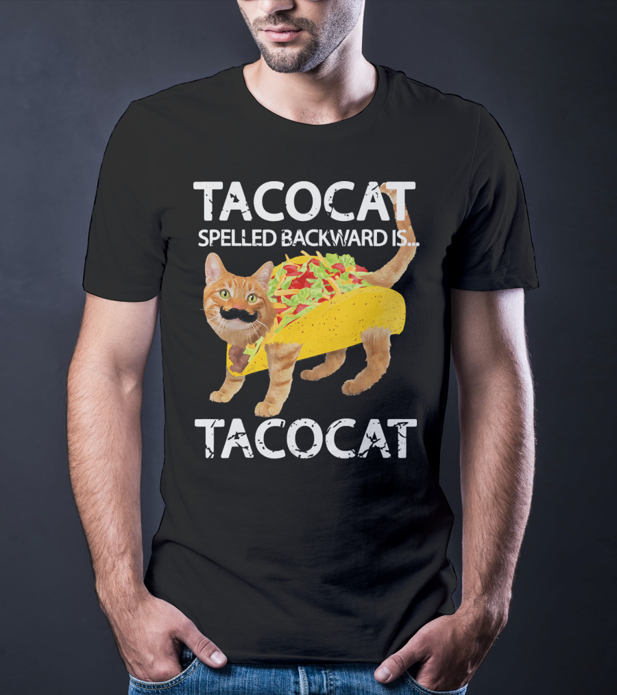 Tacocat Spelled Backward Is Tacocat Funny Cat Taco Lover T-Shirt