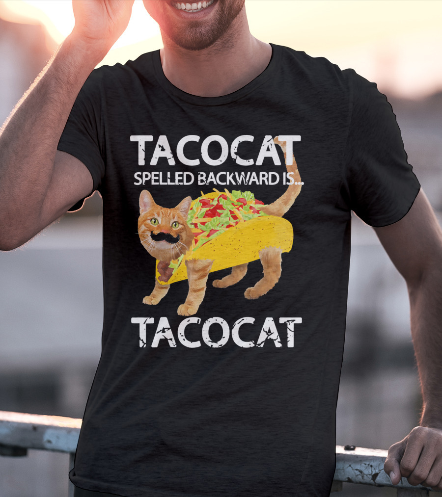 Tacocat Spelled Backward Is Tacocat Funny Cat Taco Lover T-Shirt