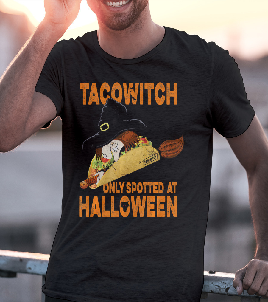 Taco Witch Only Spotted At Halloween T-Shirt