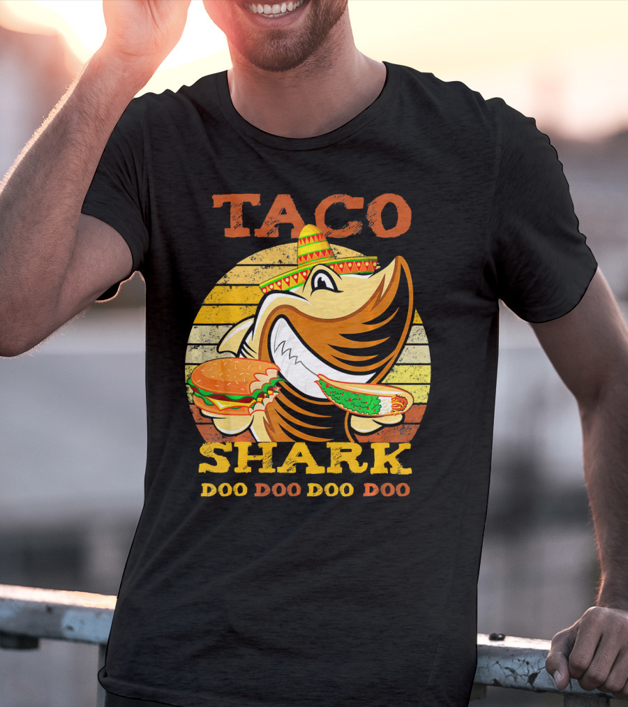 Taco Shark Doo Doo Doo Doo T-Shirt