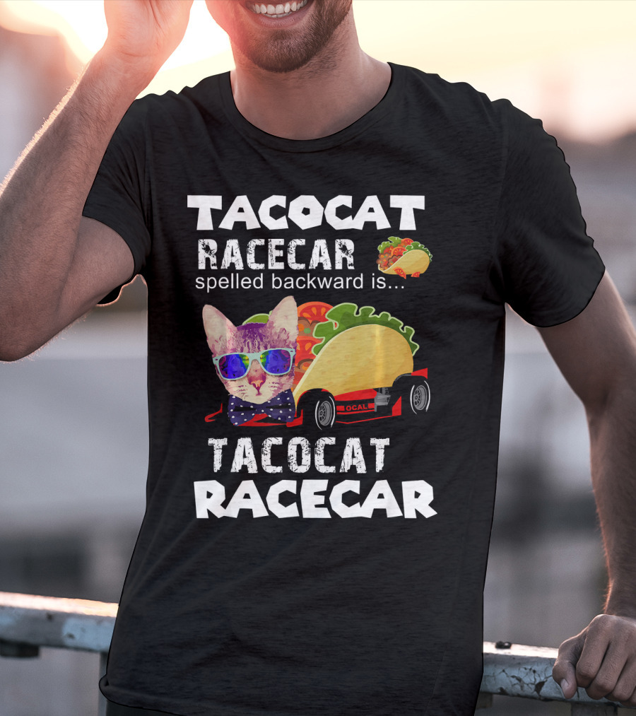 Tacocat Racecar Palindrome Mexican Food With Sunglasses Cat T-Shirt