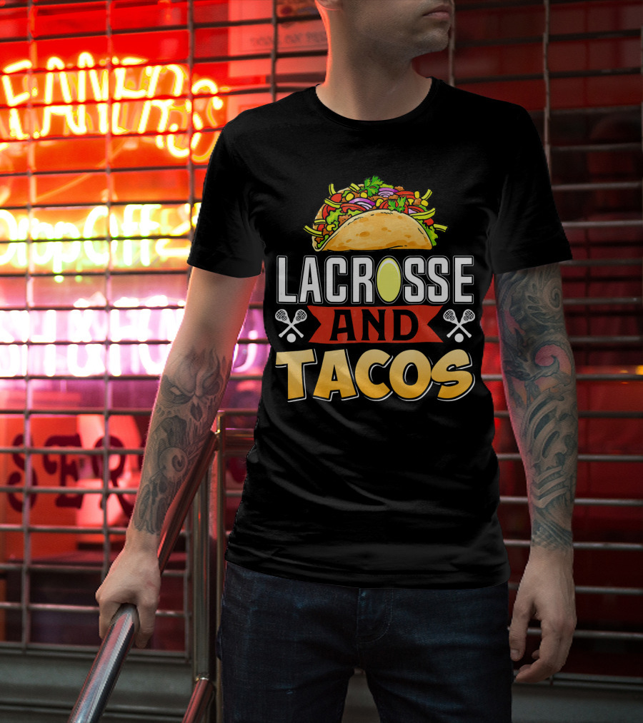 Lacrosse And Tacos Fun Taco Day T-Shirt