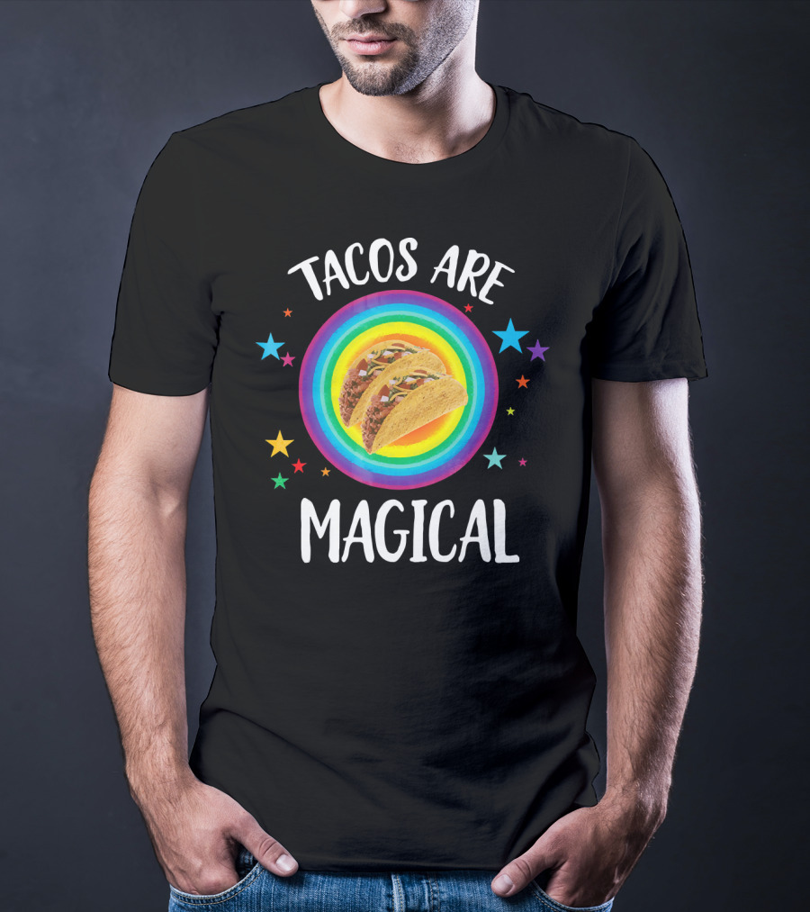Tacos Are Magical Funny Taco Mex Rainbow Stars T-Shirt