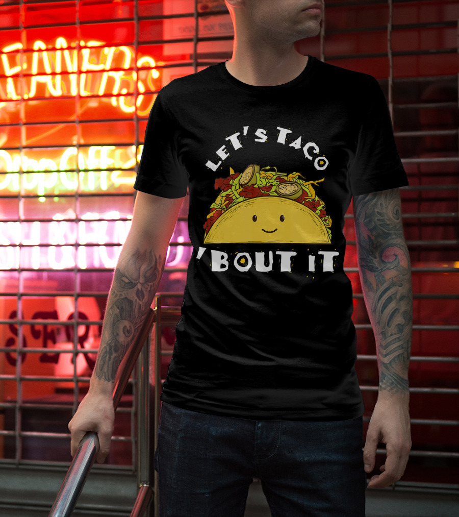 Let's Taco 'Bout It Funny Taco Mexic T-Shirt