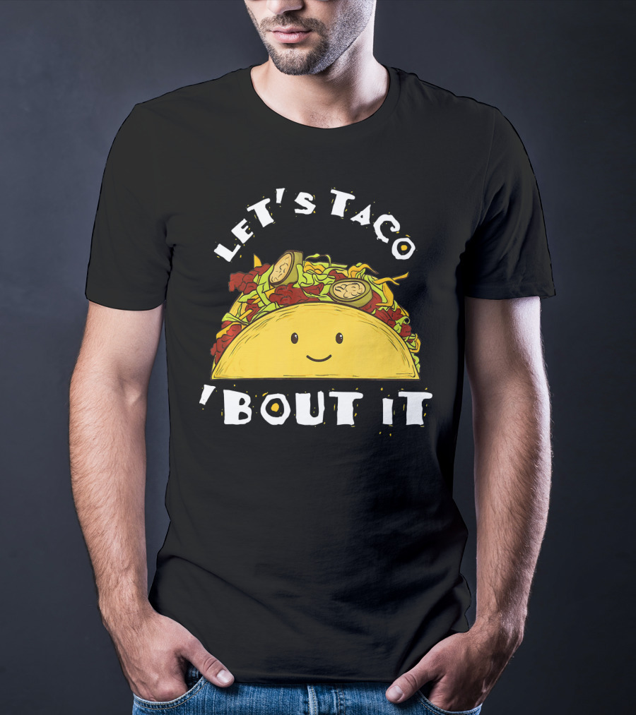 Let's Taco 'Bout It Funny Taco Mexic T-Shirt