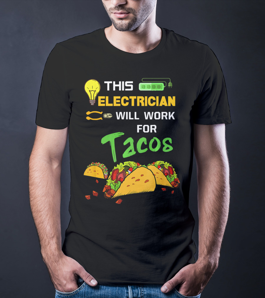 This Electrician Will Work For Tacos Light Bulb Green Power Strip T-Shirt