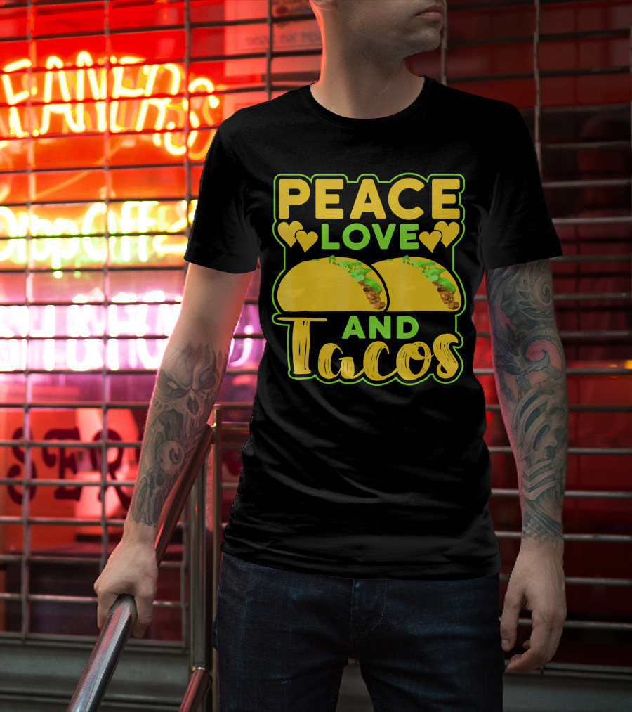 Peace Love And Tacos With Heart Symbols And Colorful Taco T-Shirt