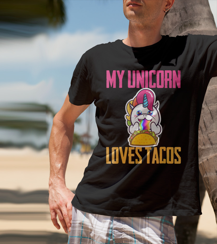 My Unicorn Loves Tacos Rainbow Taco Fun T-Shirt