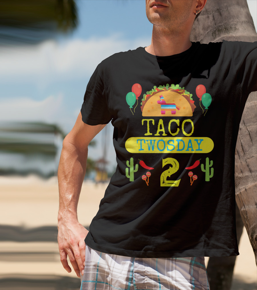 Taco Twosday Kids Birthday Party With Cactus And Piñata Balloons Tuesday T-Shirt