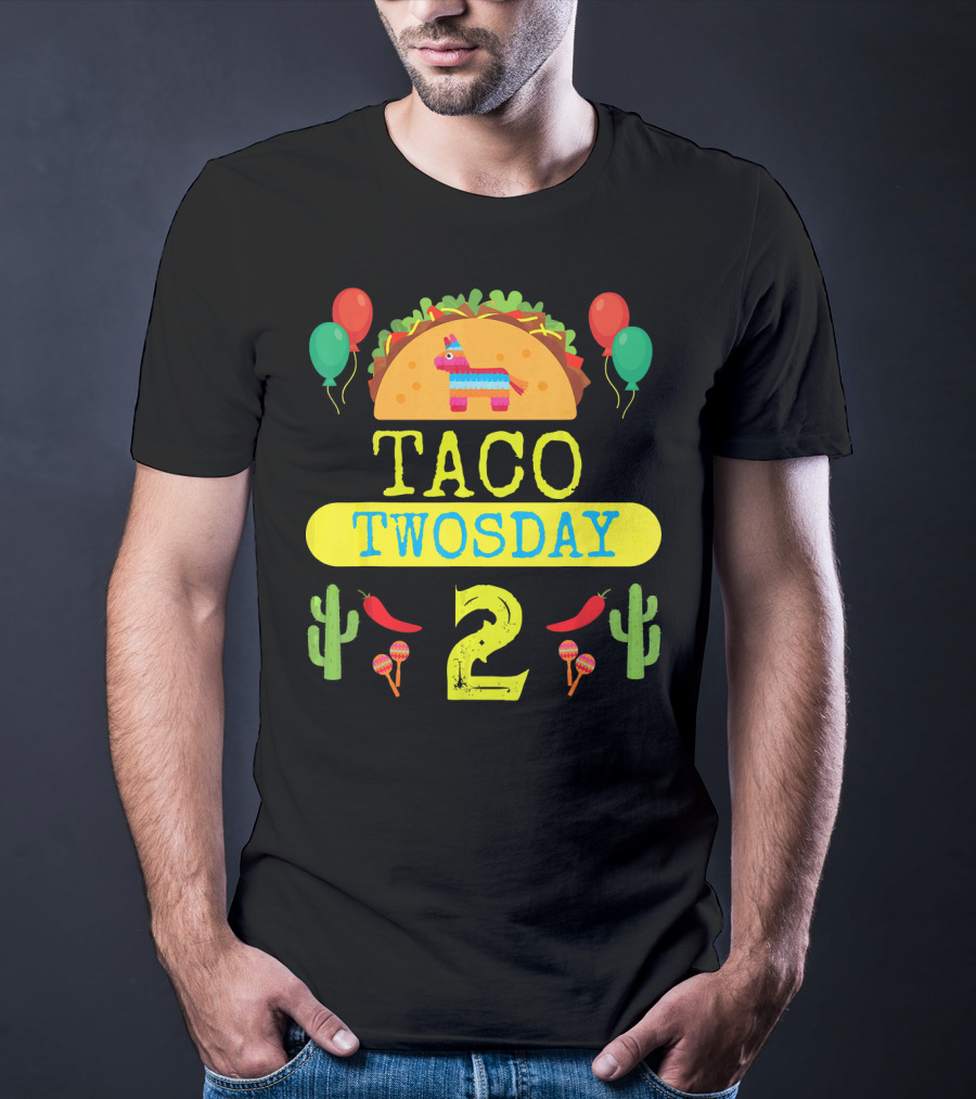 Taco Twosday Kids Birthday Party With Cactus And Piñata Balloons Tuesday T-Shirt