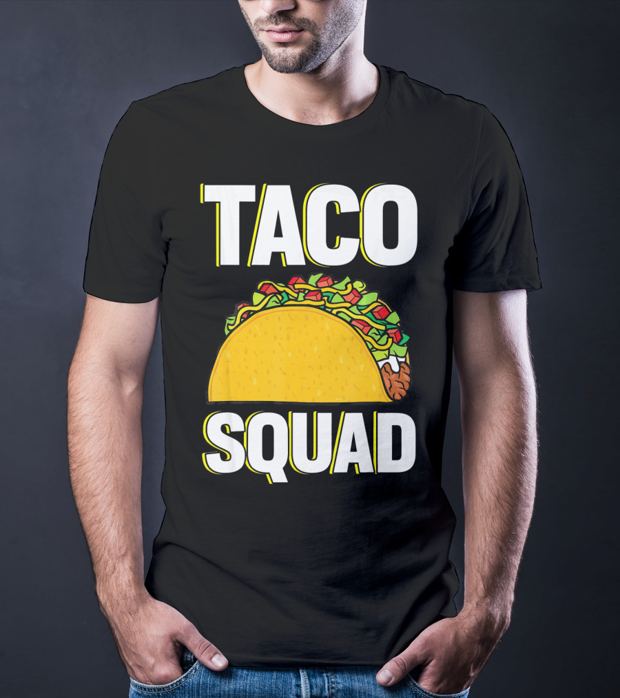 Taco Squad Funny Food Lover Team T-Shirt