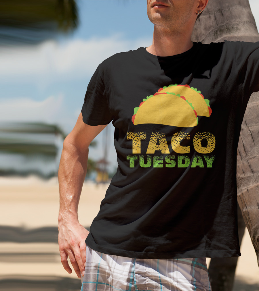 Taco Tuesday Every Juan Love Tacos T-Shirt