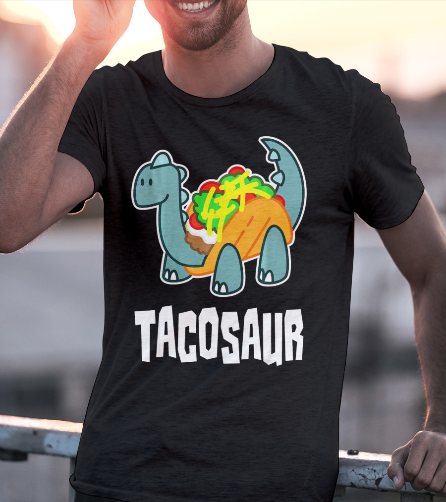 Tacosaur Funny Mexican Food Taco Lover Dino Dinos T-Shirt