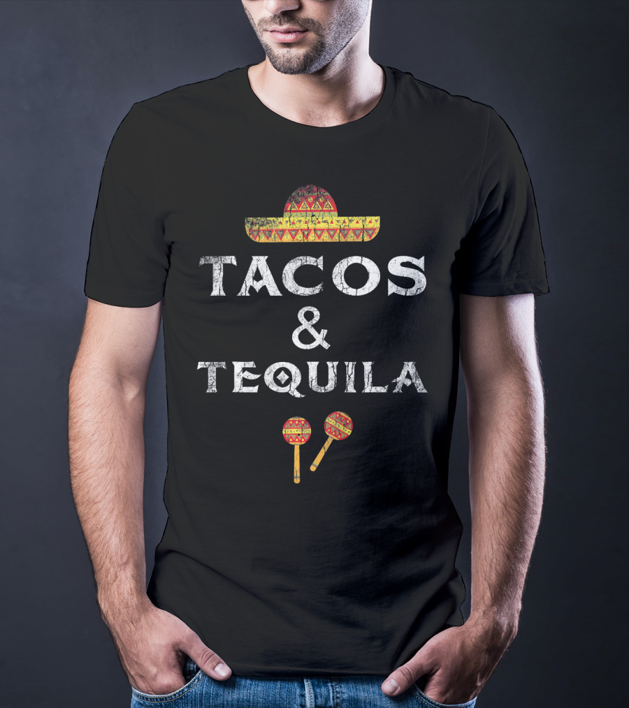 Tacos And Tequila Sombrero Maracas Mexican Pride T-Shirt