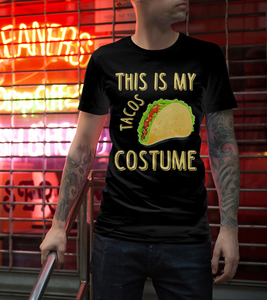 This Is My Tacos Costume T-Shirt