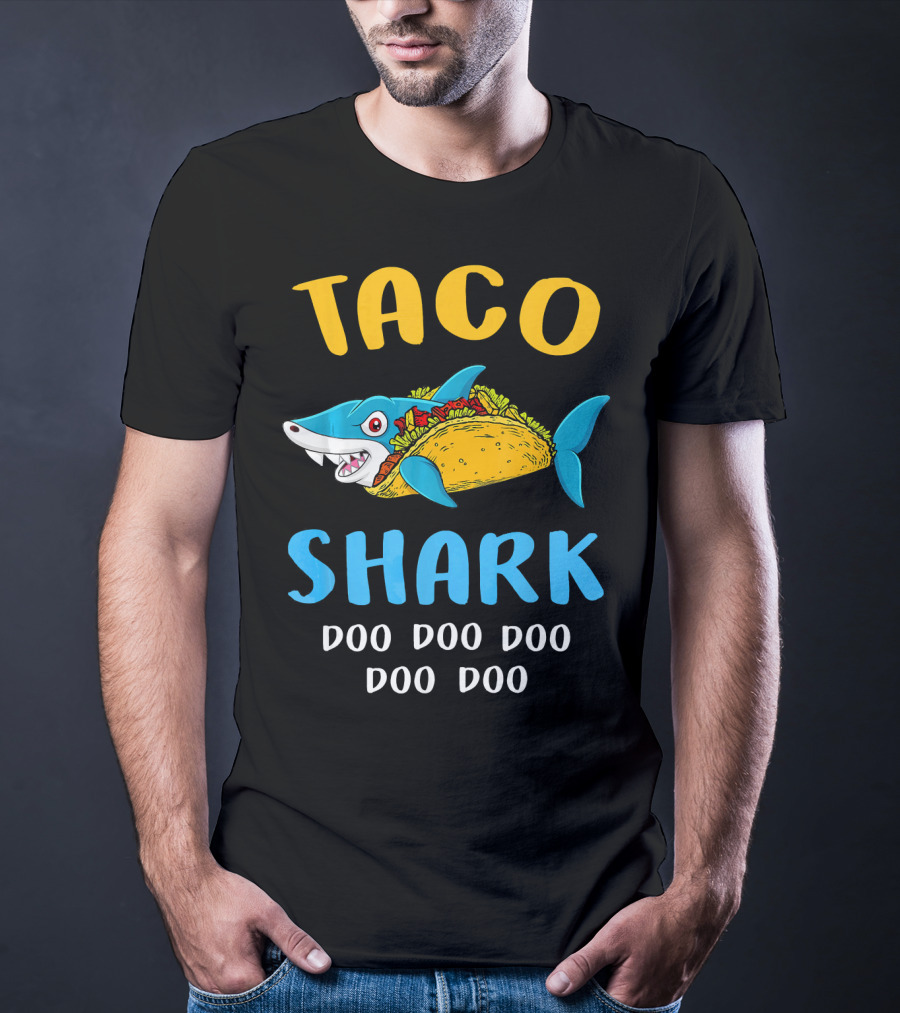 Taco Shark Doo Doo Doo Doo Doo T-Shirt