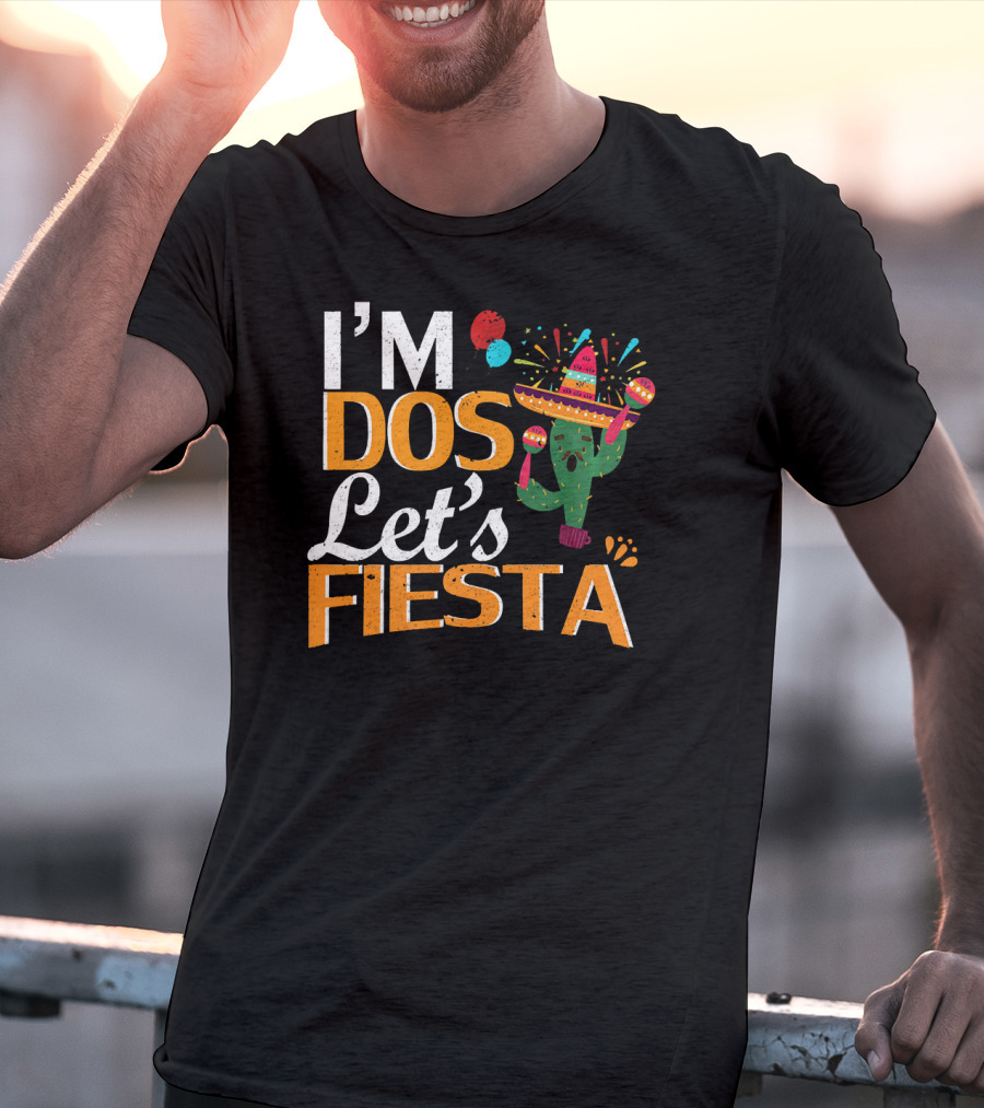 I'm Dos Let's Fiesta Mexican 2nd Birthday Cactus Sombrero Party T-Shirt