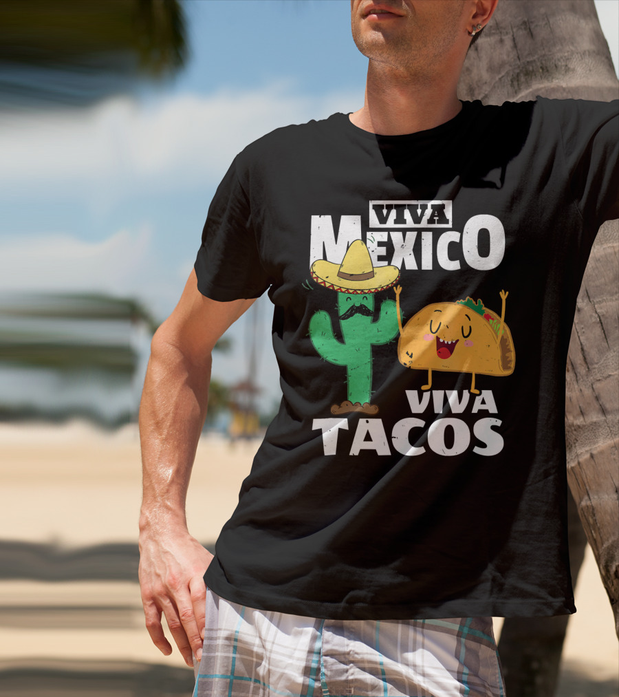 Viva Mexico Viva Tacos Cactus Sombrero T-Shirt
