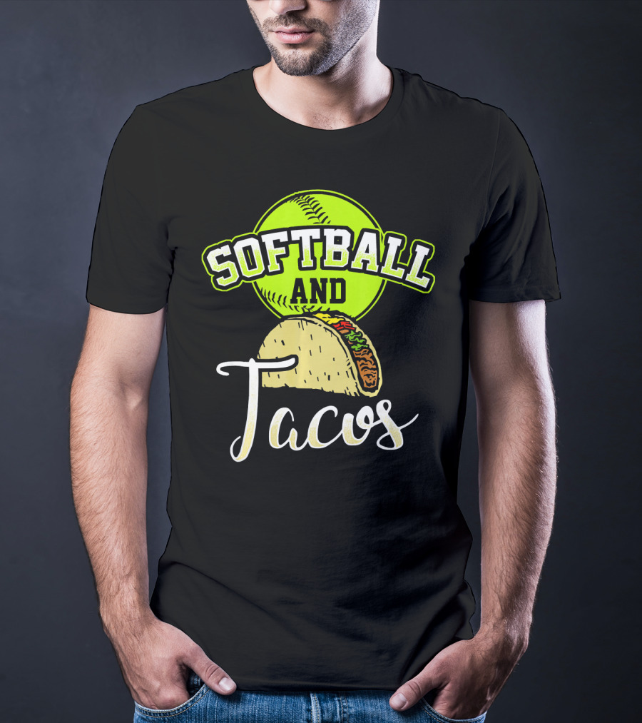 Softball And Tacos Funny Softball Enthusiast T-Shirt